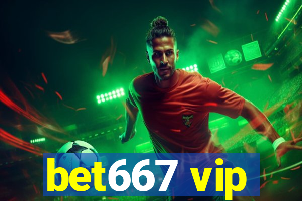 bet667 vip